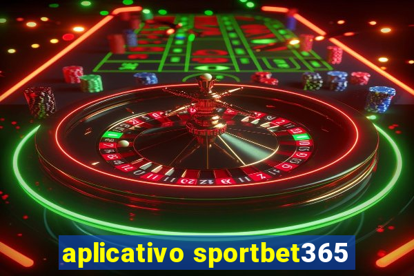 aplicativo sportbet365